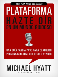 Michael Hyatt; — Plataforma