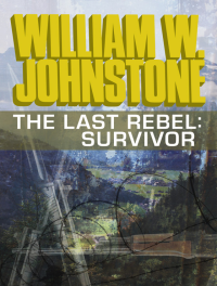  — The Last Rebel: Survivor