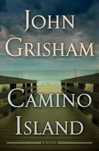 John Grisham — Camino Island