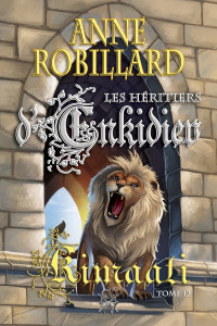 Robillard, Anne — Les Héritiers d'Enkidiev 12 : Kimaati