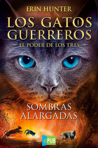 Erin Hunter — Sombras alargadas