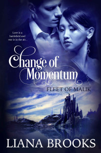 Liana Brooks — Change of Momentum (Fleet of Malik)