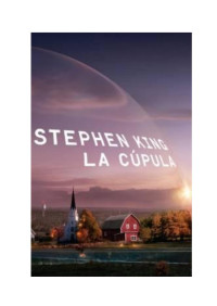 Stephen King — La Cúpula