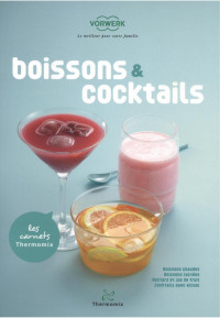Vorwerk — Les Carnets Thermomix - Boissons & cocktails