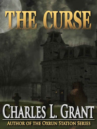 Charles L. Grant — The Curse