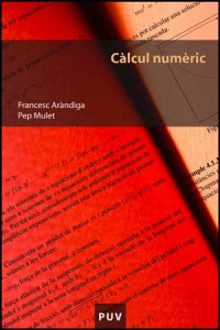 Francesc Aràndiga, Pep Mulet — Càlcul numèric