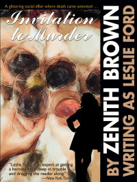 Zenith Brown — Invitation to Murder