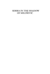 Clark, Janine N.(Author) — Serbia in the Shadow of Milosevic : The Legacy of Conflict in the Balkans