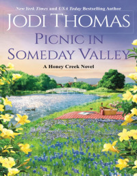 Jodi Thomas — Picnic in Someday Valley