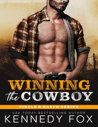 Kennedy Fox — Winning the Cowboy