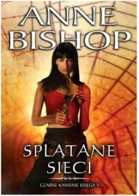 Splatane Sieci — Bishop Anne