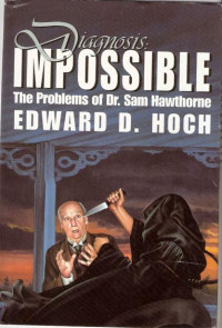 Edward D. Hoch — Diagnosis Impossible