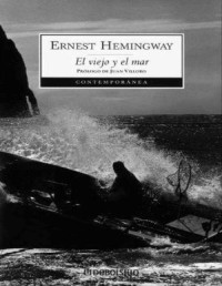 Hernest Hemingway — El viejo y el mar 