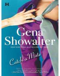 Gena Showalter [Showalter, Gena] — Catch A Mate