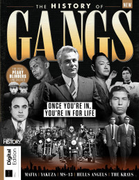 All About History — The History of Gangs -1st Edition-June 2024