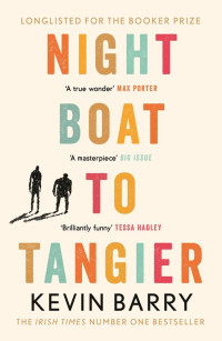 Kevin Barry — Night Boat to Tangier