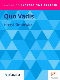 Henryk Sienkiewicz — Quo Vadis