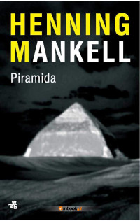 Henning Mankell — Piramida