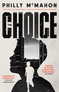 Philly McMahon — The Choice