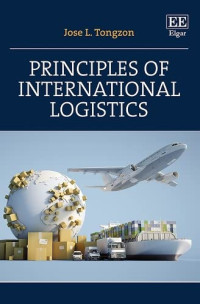 Jose L. Tongzon — Principles of International Logistics