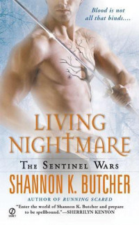 Shannon K. Butcher — Sentinel Wars 04 Living Nightmare
