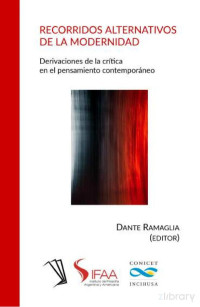 Dante Ramaglia (editor) — Recorridos alternativos de la modernidad