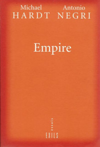Michael Hardt & Antonio Negri [Hardt, Michael & Negri, Antonio] — Empire
