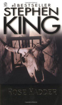 Stephen King — Rose Madder