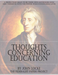 John Locke — Thoughts Concerning Education