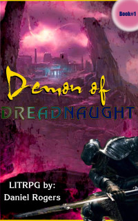 Daniel Rogers — Demon of Dreadnaught