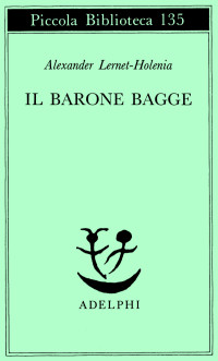 Alexander Lernet-Holenia & E. Castellani — Il Barone Bagge