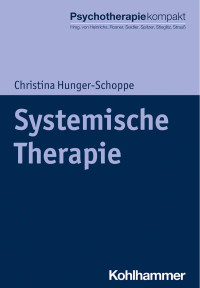 Christina Hunger-Schoppe — Systemische Therapie