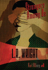 LR Wright — Strangers Among Us