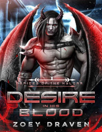 LP — Desire in His Blood (Brides of the Kylorr Book 1)