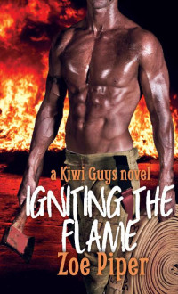 Zoe Piper — Igniting the Flame (Kiwi Guys Book 3)