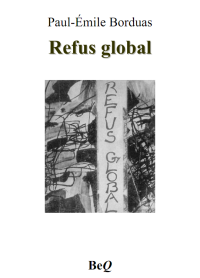 Paul-Émile Borduas — Refus global