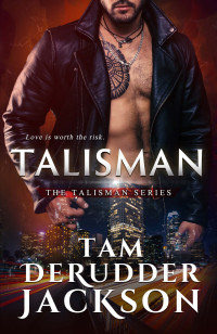 Tam DeRudder Jackson — Talisman Series Box Set