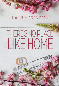 Laurie Condon — There's No Place Like Home