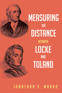 Jonathan S. Marko; — Measuring the Distance Between Locke and Toland