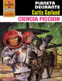 Curtis Garland — Planeta delirante