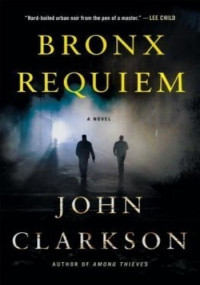 John Clarkson — Bronx Requiem