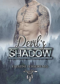 Faustine Teisseire M.G — Devil's shadow