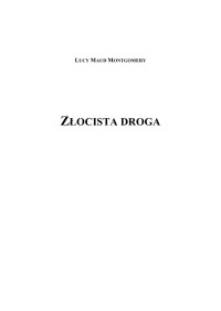 Lucy Maud Montgomery — Złocista droga