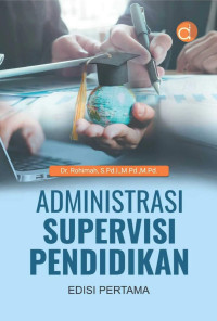 Rohimah — Administrasi Supervisi Pendidikan