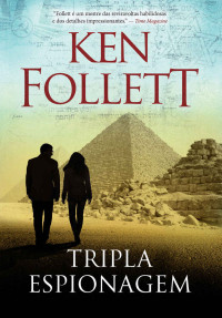 Ken Follett — Tripla espionagem