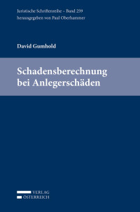 David Gumhold; — Schadensberechnung bei Anlegerschden