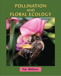 Pat Willmer — Pollination and Floral Ecology