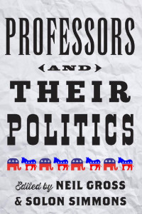 edited by Neil Gross & Solon Simmons — Professors and Their Politics