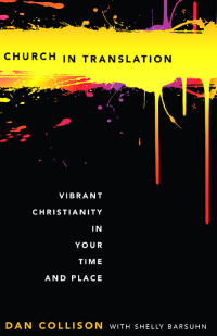 Dan Collison;Shelly Barsuhn; — Church in Translation