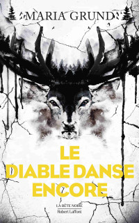 Maria Grund & Maria Grund — Sanna Berling et Eir Pedersen T2 : Le diable danse encore